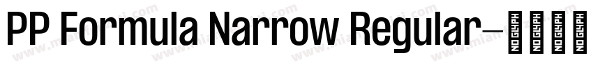 PP Formula Narrow Regular字体转换